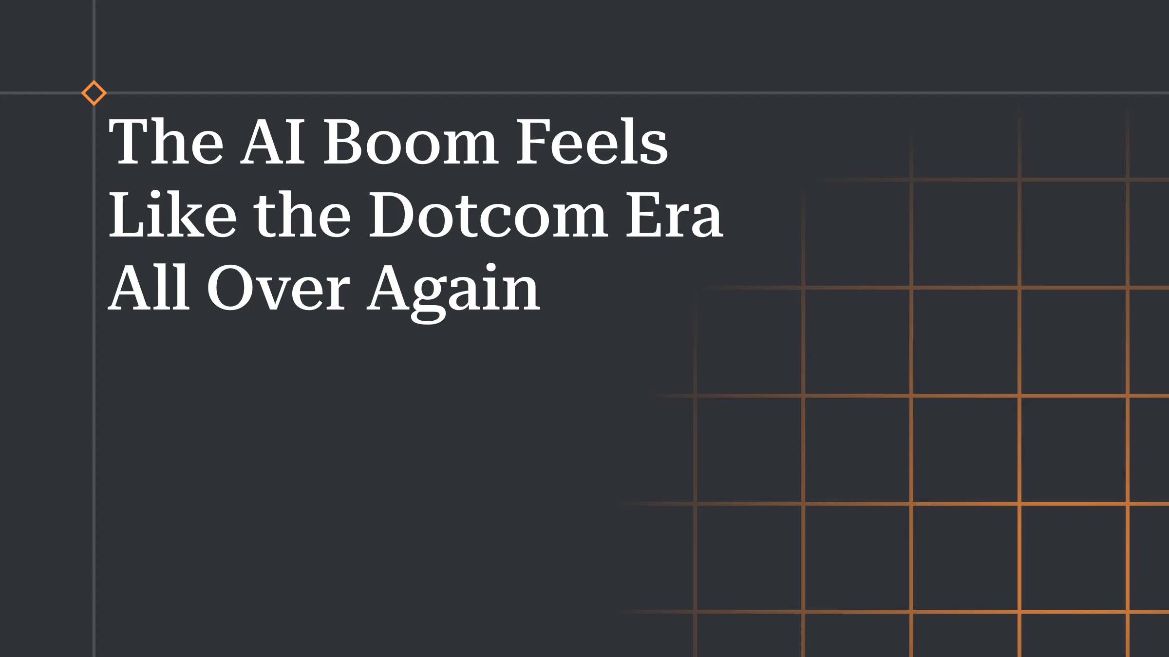 The AI Boom Feels Like the Dotcom Era All Over Again